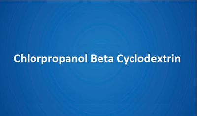 Beta Cyclodxetrin Chlorpropanol.